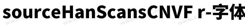 sourceHanScansCNVF r字体转换